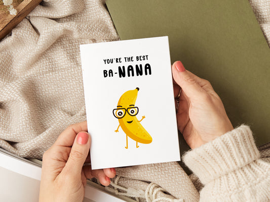 Nana birthday card which reads 'you're the best ba-nana' with a cartoon banana waving.