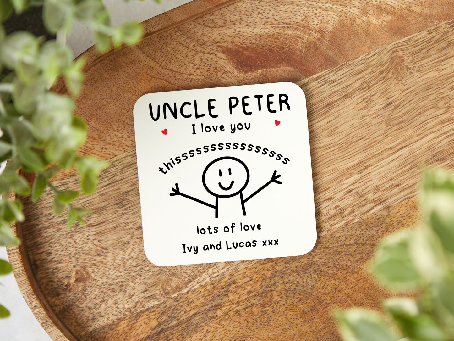 Personalised "Uncle I Love You This Much" Coaster