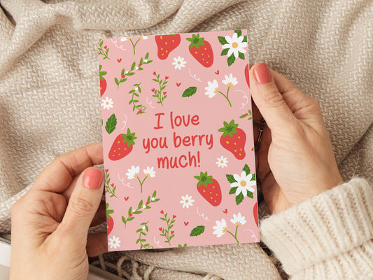 'I Love You Berry Much' Card