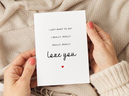 'I Really Love You' Card