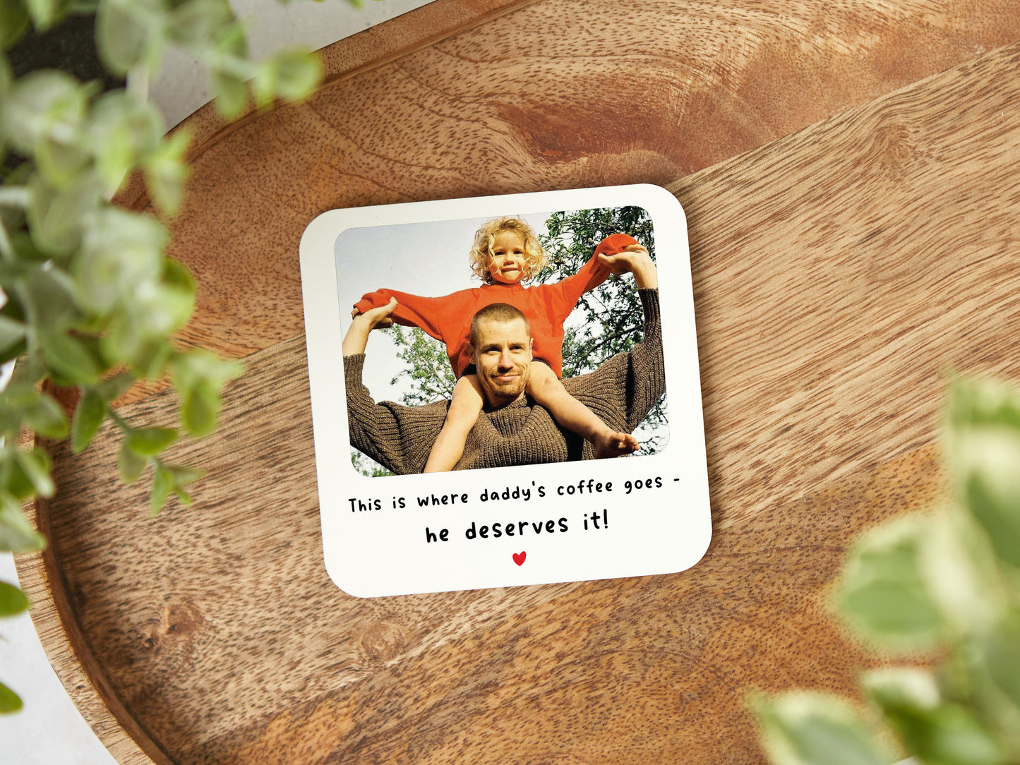 Personalised "This Is Where Daddy's Coffee Goes" Coaster